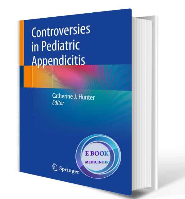 دانلود کتاب Controversies in Pediatric Appendicitis 2019 (ORIGINAL PDF)